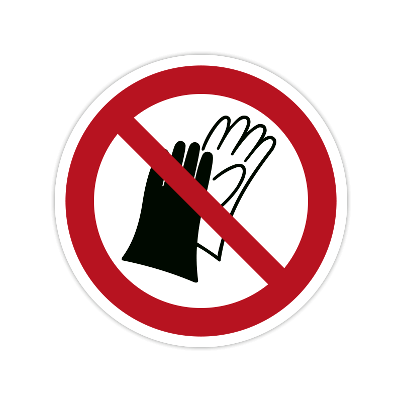 Verbotszeichen P028 Keine Schutzhandschuhe tragen Verbotszeichen P028 Keine Schutzhandschuhe tragen